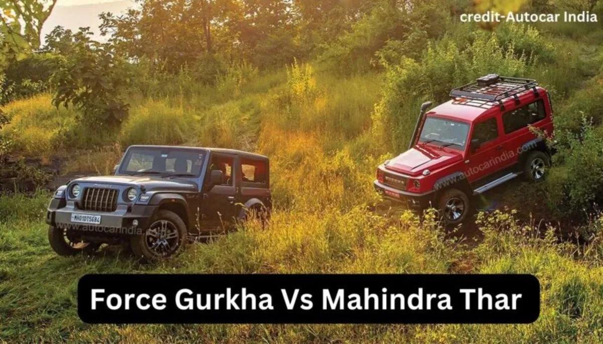 Force Gurkha vs Mahindra Thar दोनों में कौन है Best ऑफ-रोड एसयूवी 2024?